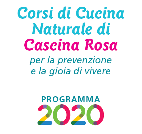 Tornano i corsi di cucina naturale di Cascina Rosa