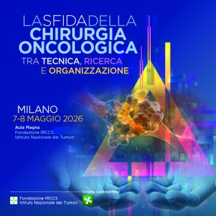 La sfida della chirurgia oncologica tra tecnica, ricerca e organizzazione